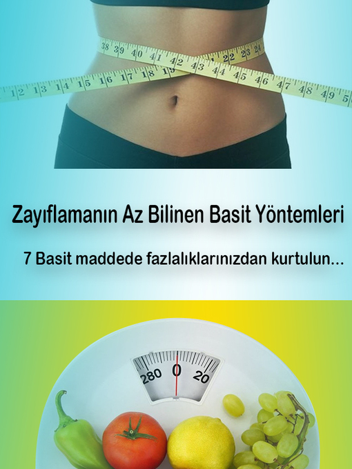 Title details for Zayıflamanın Az Bilinen Basit Yöntemleri by Erdem Dereli - Available